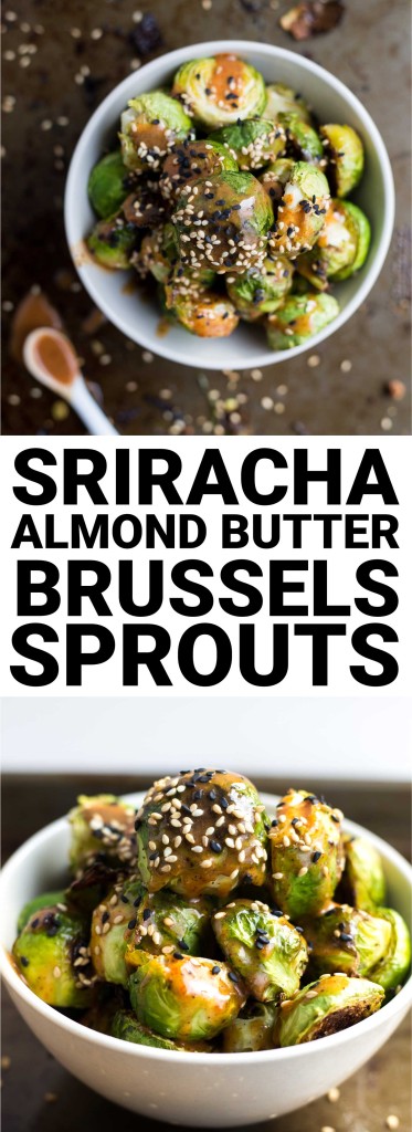 Sriracha Almond Butter Roasted Brussels Sprouts: these are ADDICTIVE! A naturally gluten free, vegan, and healthy side, these will be your newest obsession! || fooduzzi.com recipe