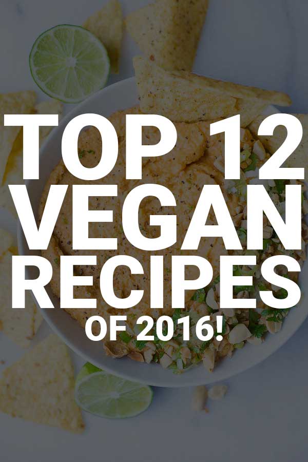 Top 12 Vegan Recipes of 2016: Find out which vegan recipes were my readers' favorites this year! Healthy vegan dinners, breakfasts, desserts, and snacks are all included! || fooduzzi.com recipe