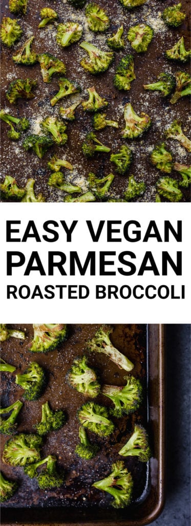 Easy Vegan Parmesan Roasted Broccoli: A super simple and delicious way to eat your veggies! If you're not a broccoli fan, I can almost guarantee it's because you've never had it roasted - it's the BEST. || fooduzzi.com recipe #broccoli #healthyrecipe #vegetables